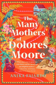 Hardcover The Many Mothers of Dolores Moore Book