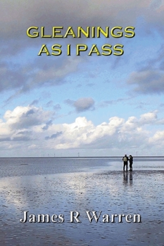 Hardcover Gleanings As I Pass: Upon the Edge of Dreams Book