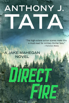 Direct Fire (A Jake Mahegan Thriller)