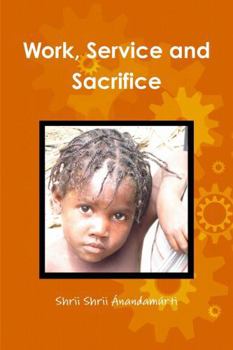 Paperback Work, Service and Sacrifice Book