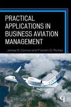 Paperback Practical Applications in Business Aviation Management Book