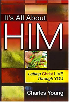 Hardcover It's All about Him: Letting Christ Live Through You Book
