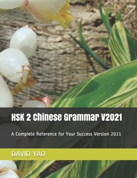 Paperback HSK 2 Chinese Grammar V2021: A Complete Reference for Your Success Version 2021 Book