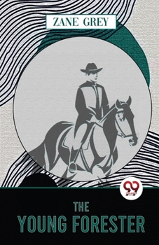 The Young Forester - Book #2 of the Ken Ward Series