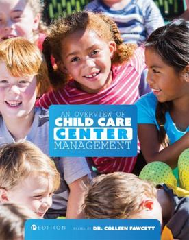 Hardcover An Overview of Child Care Center Management Book