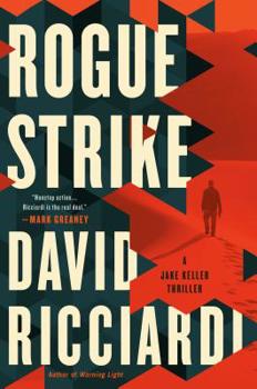 Rogue Strike - Book #2 of the Jake Keller