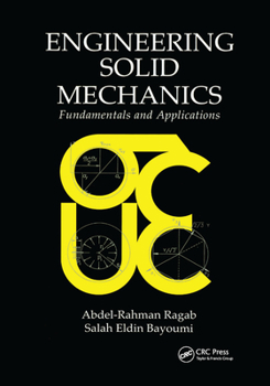 Paperback Engineering Solid Mechanics: Fundamentals and Applications Book