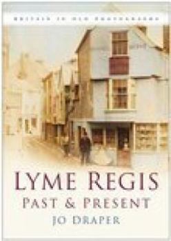Paperback Lyme Regis Past & Present Book