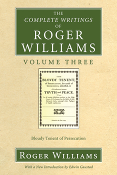 Paperback The Complete Writings of Roger Williams, Volume 3 Book