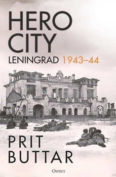 Paperback Hero City: Leningrad 1943-44 Book