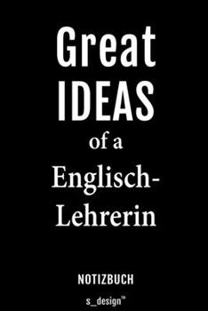 Notizbuch für Englisch-Lehrer / Englisch-Lehrerin: Originelle Geschenk-Idee [120 Seiten liniertes blanko Papier] (German Edition)