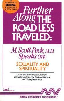 Audio Cassette Further Along the Road Less Traveled: Sexuality & Spirituality Book