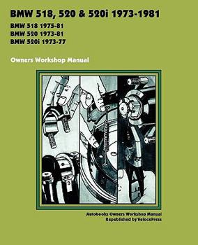 Paperback BMW 518, 520 & 520i 1973-1981 OWNERS WORKSHOP MANUAL Book