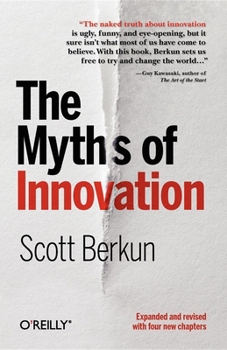 Paperback The Myths of Innovation Book