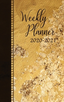 Weekly Planner 2020 2021: 2 Year Daily Schedule / January 2020 to December 2021 / 5 x 8 Agenda Calendar / Year At A Glance / Pretty Gold Cover Design