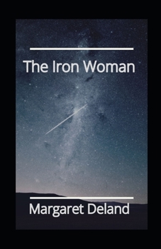 Paperback The Iron Woman illustrated Book
