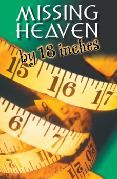 Paperback Missing Heaven by 18 Inches (Ats) (KJV 25-Pack) Book