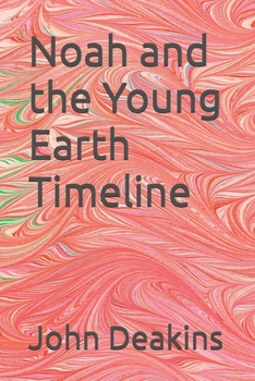 Paperback Noah and the Young Earth Timeline Book