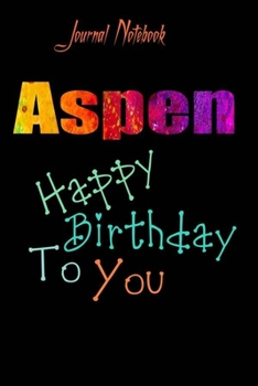 Aspen: Happy Birthday To you Sheet 9x6 Inches 120 Pages with bleed - A Great Happy birthday Gift