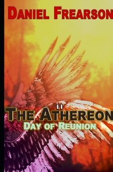 Paperback The Athereon: Day of Reunion Book