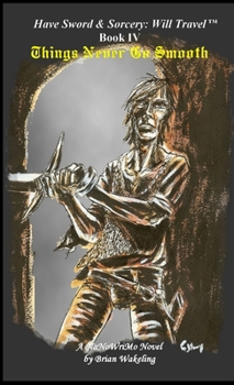 Paperback Things Never Go Smooth Book