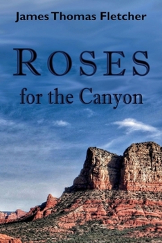 Paperback Roses for the Canyon Book