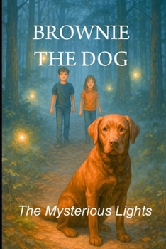Paperback Brownie the Dog: The Case of the Mysterious Lights Book