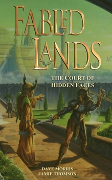 Paperback Fabled Lands: The Court of Hidden Faces Book