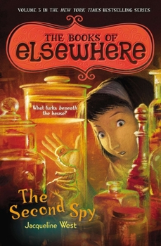 The Second Spy - Book #3 of the Books of Elsewhere