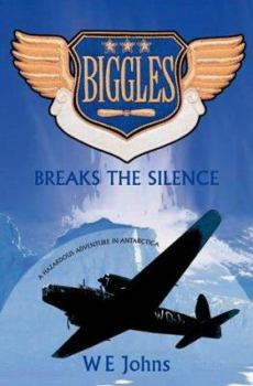 Paperback Biggles Breaks the Silence Book