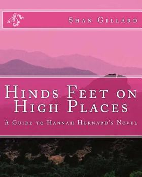 Hinds Feet on High Places Novel Guide