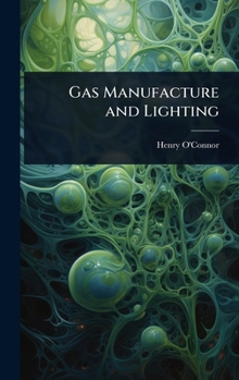 Hardcover Gas Manufacture and Lighting Book