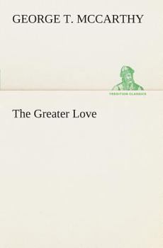 Paperback The Greater Love Book