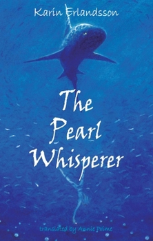 The Pearl Whisperer (Song of the Eye Stone)