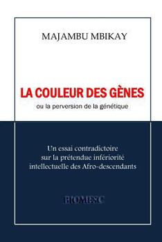 Paperback La couleur des gènes: ou la perversion de la génétique [French] Book