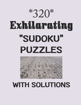 Paperback 320 Exhilarating "Sudoku" puzzles with Solutions: sudoku puzzles books Book