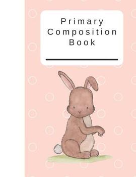 Primary Composition Book : Primary Composition Book for Girls