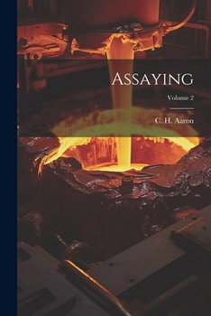 Paperback Assaying; Volume 2 Book