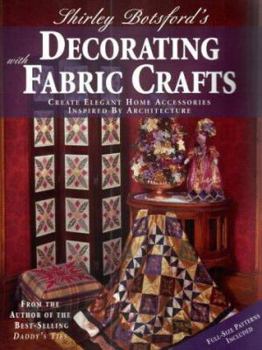 Paperback Shirley Botsford's Decorating with Fabric Crafts Book