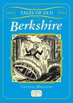 Tales of old Berkshire - Book  of the County Tales