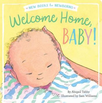 Board book Welcome Home, Baby! Book