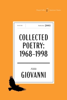 Paperback The Collected Poetry of Nikki Giovanni American Classics Edition: 1968-1998 Book