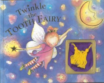 Paperback Twinkle the Tooth Fairy [With Tooth Pouch] Book