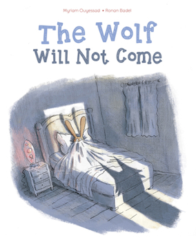 Hardcover The Wolf Will Not Come Book