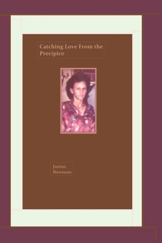 Paperback Catching Love From the Precipice Book