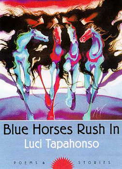 Paperback Blue Horses Rush in: Poems and Stories Volume 34 Book