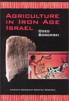 Paperback Agriculture in Iron Age Israel Book