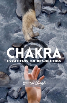 Chakra - Evolution To Devolution