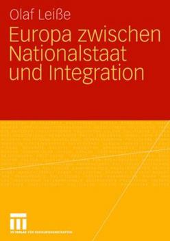 Paperback Europa Zwischen Nationalstaat Und Integration [German] Book