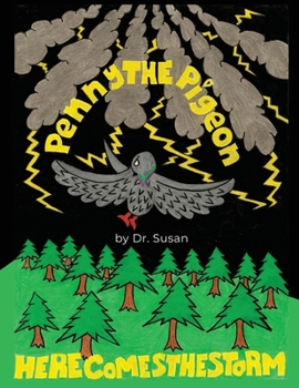 Paperback Penny the Pigeon: Here Comes the Storm Book